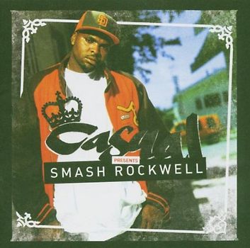 Casual - Presents Smash Rockwell