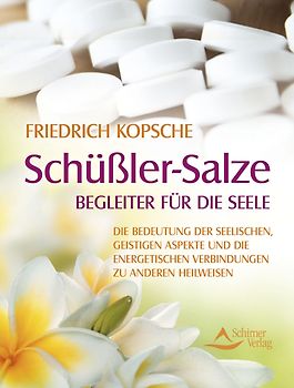 Schüßler-Salze - Begleiter für die Seele