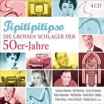 Various - Tipitipitipso-Die Großen Schlager Der 50er-Jahre [4 CDs]
