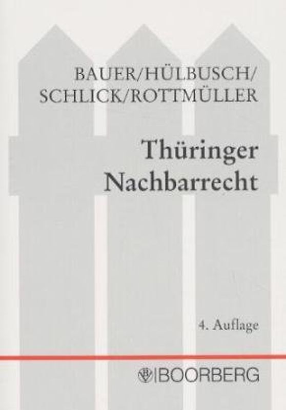 Thüringer Nachbarrecht. Kommentar