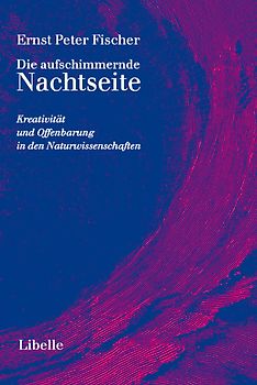Die aufschimmernde Nachtseite
