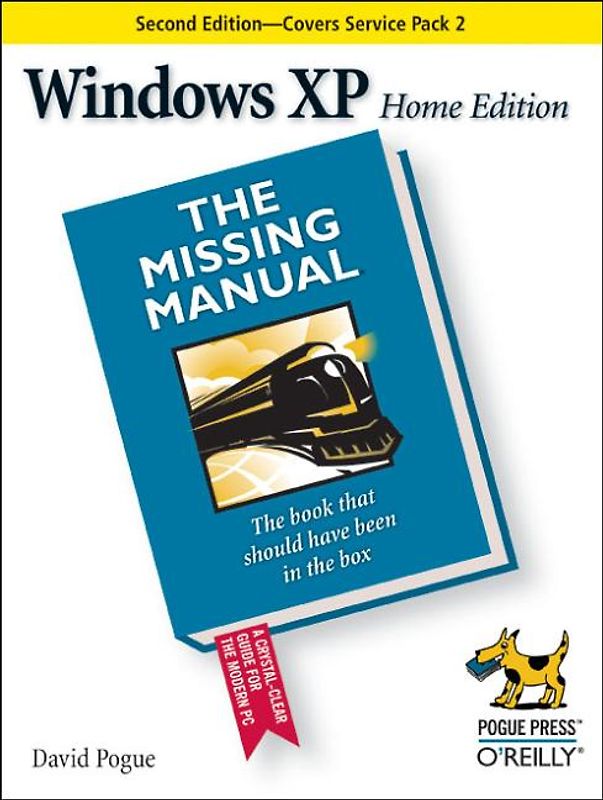 Windows XP Home Edition: The Missing Manual