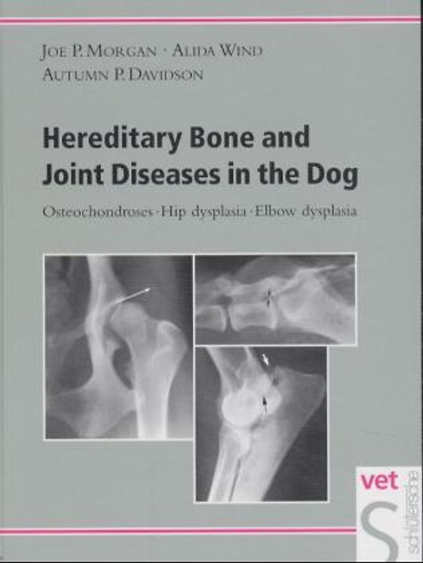 Hereditary Bone and Joint Diseases in the Dog
