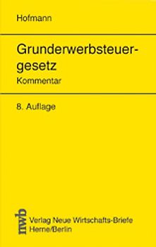 Grunderwerbsteuergesetz - Kommentar