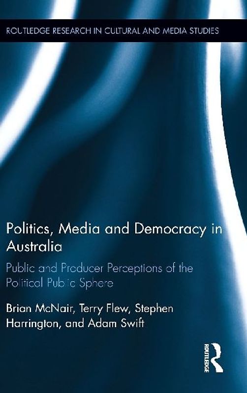 Politics, Media and Democracy in Australia