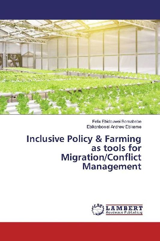 Inclusive Policy & Farming as tools for Migration/Conflict Management