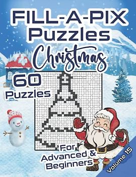 Fill-A-Pix Christmas: Mosaic Puzzle Book with Easy and Medium Puzzles for Beginners & Advanced