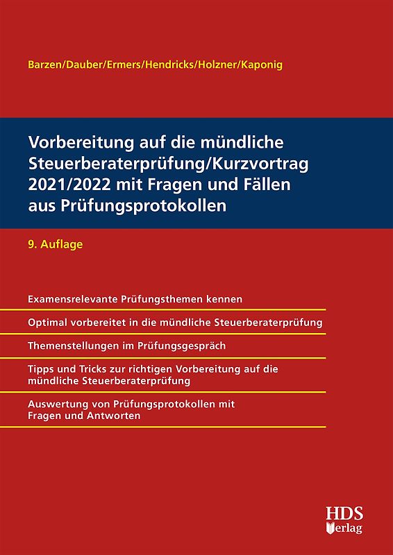 Vorbereitung auf die mündliche Steuerberaterprüfung/Kurzvortrag 2021/2022 mit Fragen und Fällen aus Prüfungsprotokollen
