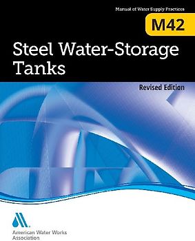 M42 Steel Water Storage Tanks, Revised Edition