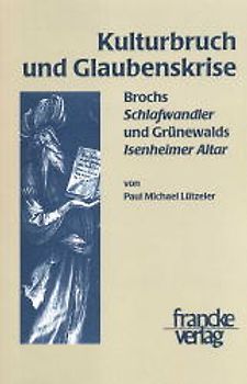 Kulturbruch und Glaubenskrise
