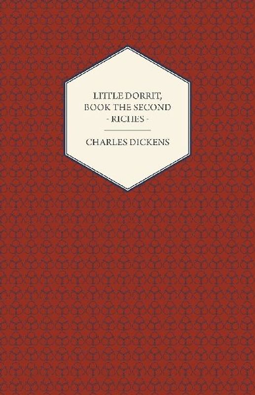 Little Dorrit, Book the Second - Riches