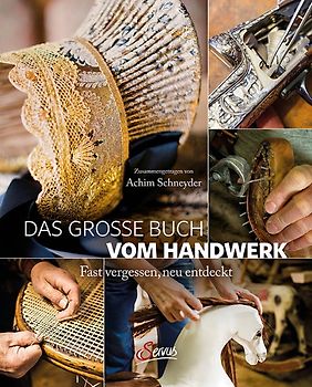 Das große Buch vom Handwerk