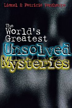 The World's Greatest Unsolved Mysteries