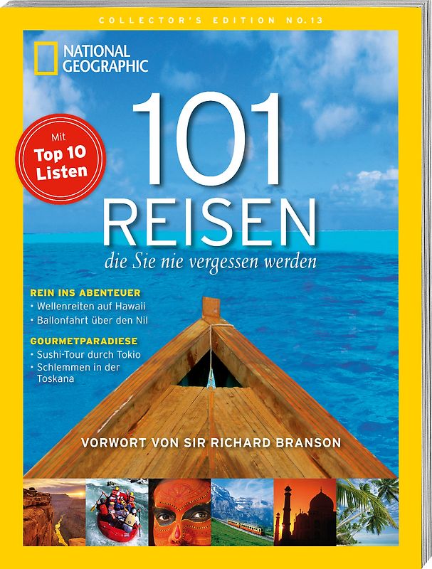 101 Reisen, die Sie nie vergessen werden