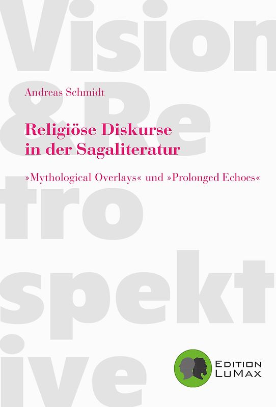 Religiöse Diskurse in der Sagaliteratur