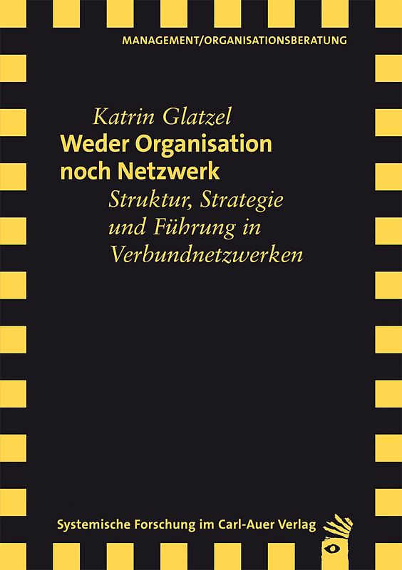 Weder Organisation noch Netzwerk