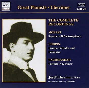 Josef Lhevinne - Complete Recordings