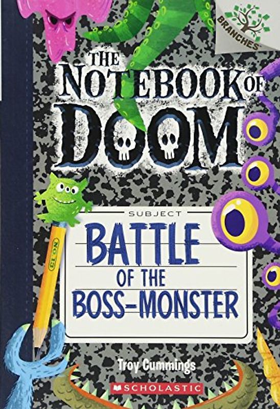 Battle of the Boss-Monster: A Branches Book (the Notebook of Doom #13)