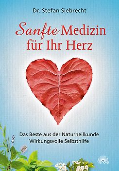 Sanfte Medizin für Ihr Herz