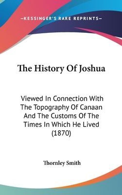 The History Of Joshua