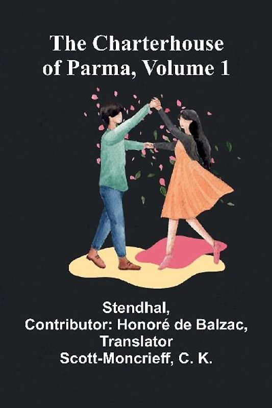 The Charterhouse of Parma, Volume 1