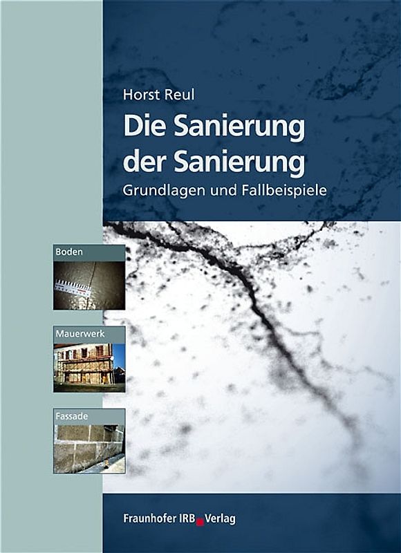 Die Sanierung der Sanierung.