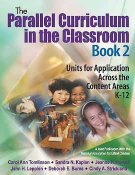 The Parallel Curriculum in the Classroom, Book 2