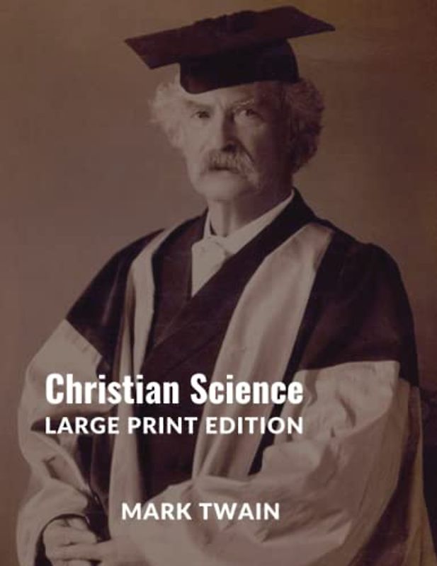 Christian Science: Large Print Edition