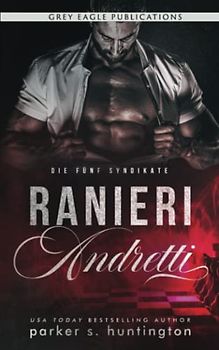 Ranieri Andretti (Die fünf Syndikate)