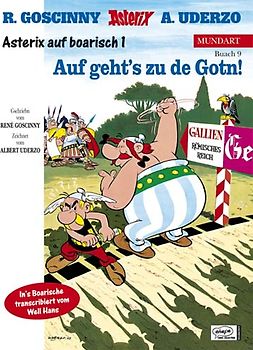 Asterix Mundart / Auf geht's zu de Got'n (Bayrisch)