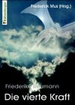 Die vierte Kraft