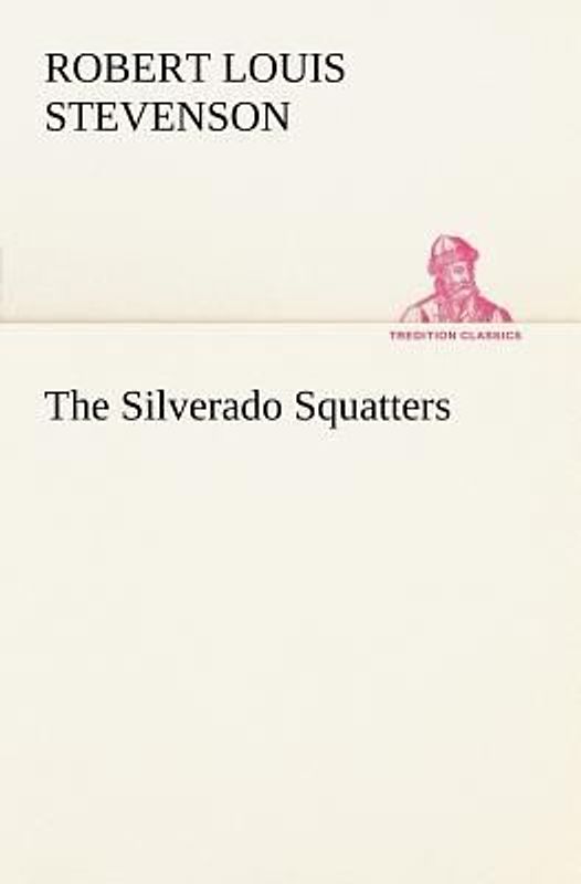 The Silverado Squatters