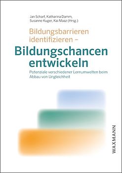 Bildungsbarrieren identifizieren – Bildungschancen entwickeln