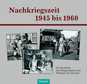 Nachkriegszeit 1945–1960