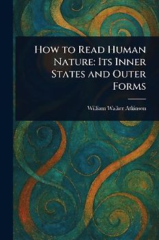 How to Read Human Nature