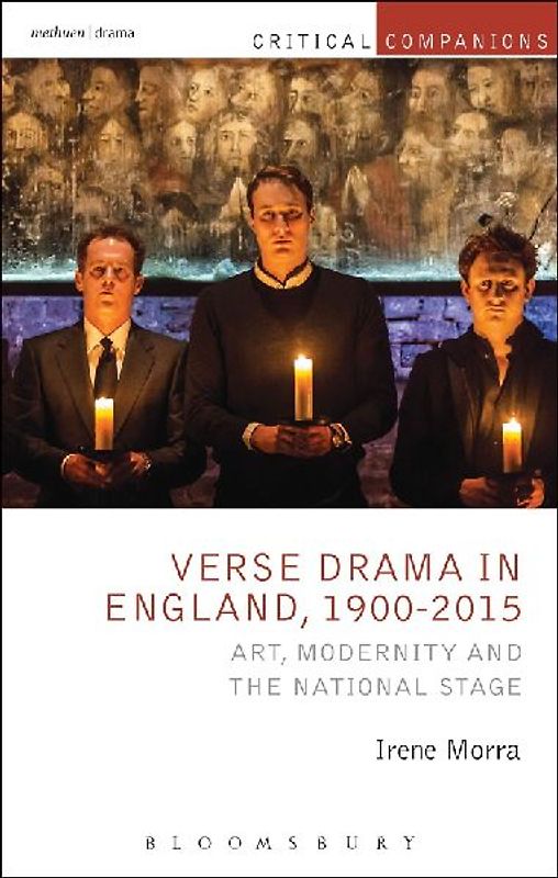 Verse Drama in England, 1900-2015