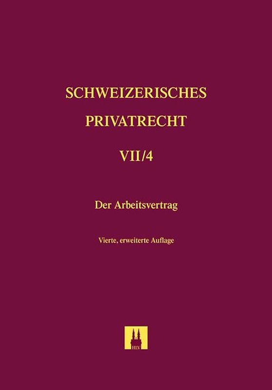 Bd. VII/4: Der Arbeitsvertrag