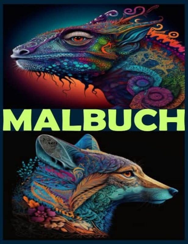 Malbuch für Erwachsene zur Entspannung mit Phantasie Tieren: 50 Ausmalvorlagen im A4 Format