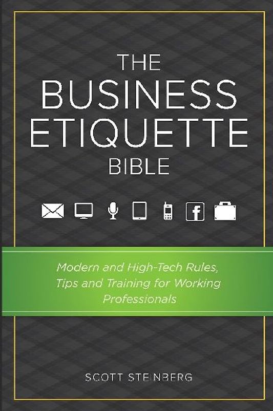 The Business Etiquette Bible