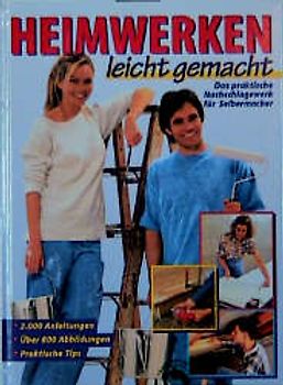 Heimwerken leicht gemacht
