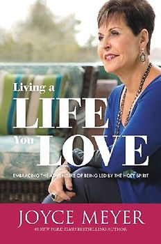 Living a Life You Love