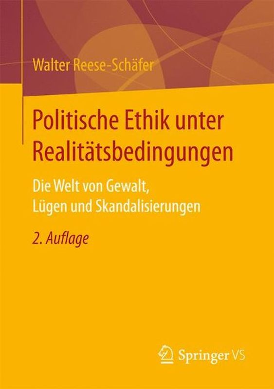 Politische Ethik unter Realitätsbedingungen