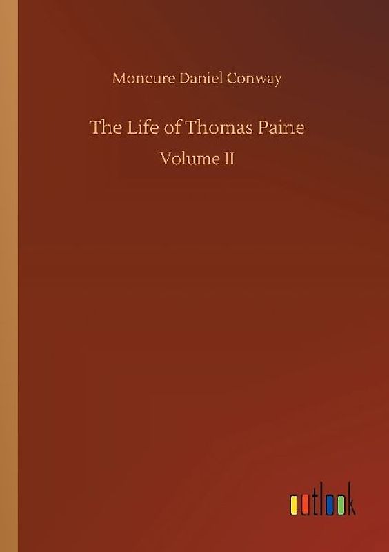 The Life of Thomas Paine