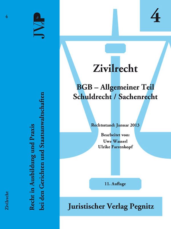 Zivilrecht BGB - Allgemeiner Teil - Schuldrecht/Sachenrecht