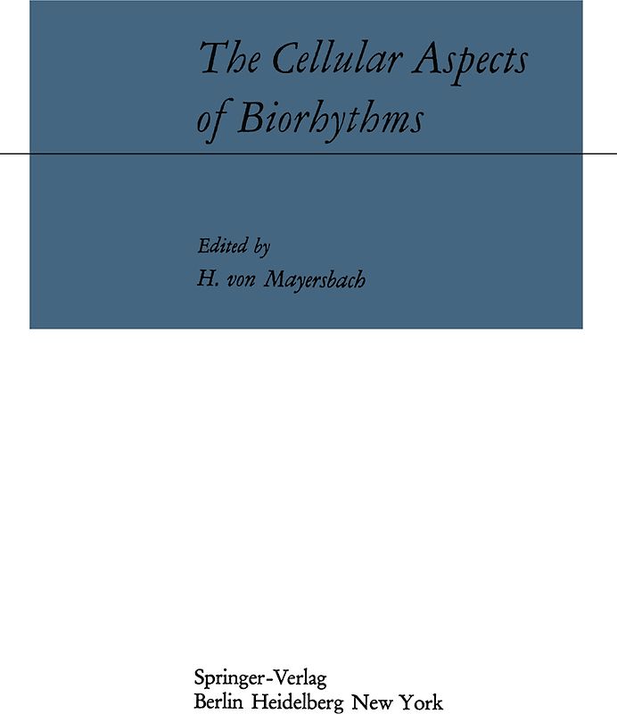 The Cellular Aspects of Biorhythms