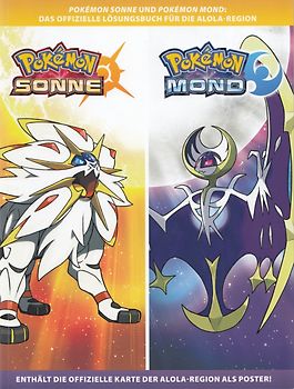 Pokémon Sonne / Pokémon Mond: Das offizielle Lösungsbuch für die Alola-Region [Taschenbuch, inkl. Poster]