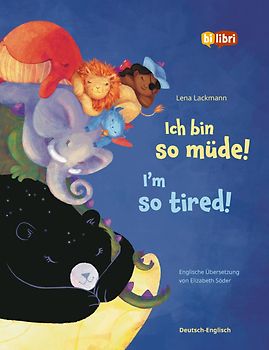 Ich bin so müde! (Deutsch-Englisch)