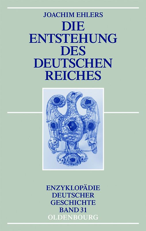 Die Entstehung des Deutschen Reiches