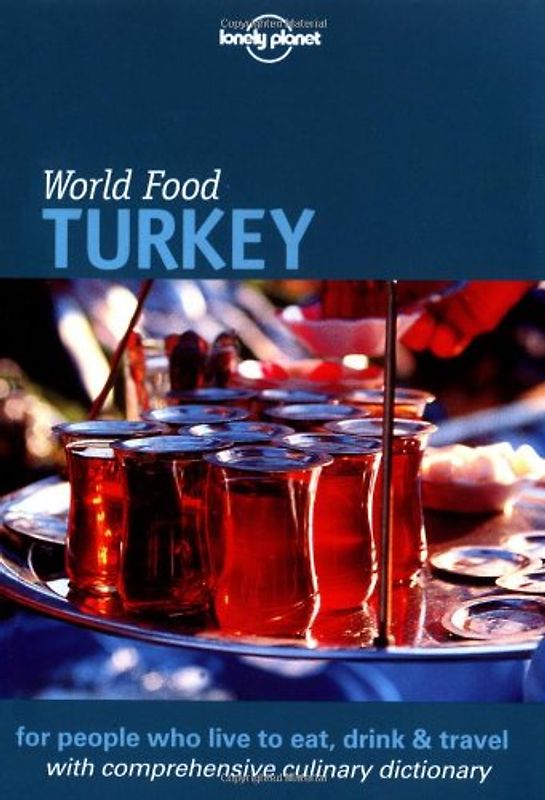 Lonely Planet World Food Turkey