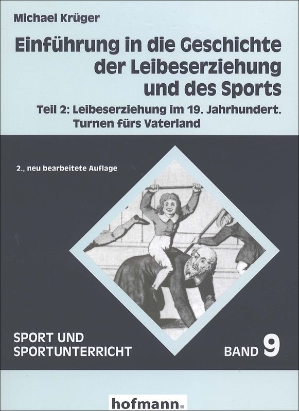 Einführung in die Geschichte der Leibeserziehung und des Sports